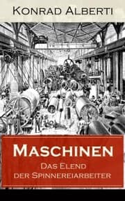 Cover von Maschinen - Das Elend der Spinnereiarbeiter