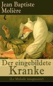 Cover von Der eingebildete Kranke (Le Malade imaginaire)
