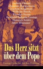 Cover von Das Herz sitzt über dem Popo: Lustige Gedichte für den Frühling