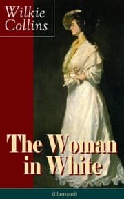 Cover von The Woman in White (Illustrated)