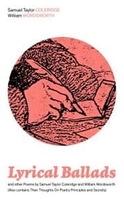 Cover von Lyrical Ballads and other Poems by Samuel Taylor Coleridge and William Wordsworth (Also contains Their Thoughts On Poetry Principles and Secrets)