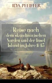 Cover von Reise nach dem skandinavischen Norden und der Insel Island im Jahre 1845.