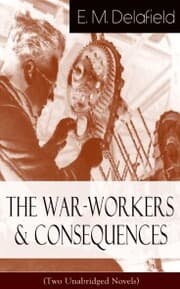 Cover von The War-Workers & Consequences (Two Unabridged Novels)