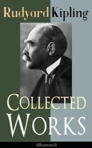 Cover von Collected Works of Rudyard Kipling (Illustrated)