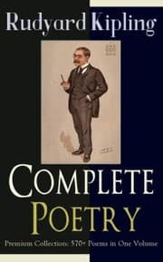 Cover von Complete Poetry of Rudyard Kipling - Premium Collection: 570+ Poems in One Volume