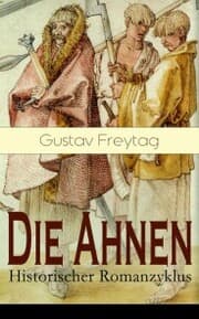 Cover von Die Ahnen - Historischer Romanzyklus
