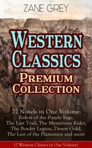 Cover von Western Classics Premium Collection - 27 Novels in One Volume
