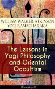 Cover von The Lessons in Yogi Philosophy and Oriental Occultism (Unabridged)