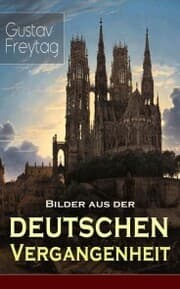 Cover von Bilder aus der deutschen Vergangenheit