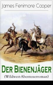Cover von Der Bienenjäger (Wildwest-Abenteuerroman)