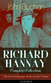 Cover von RICHARD HANNAY Complete Collection - 7 Mystery & Espionage Books in One Volume (Unabridged)