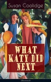 Cover von WHAT KATY DID NEXT (Illustrated)