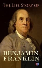 Cover von The Life Story of Benjamin Franklin