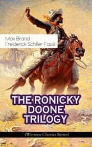 Cover von THE RONICKY DOONE TRILOGY (Western Classics Series)