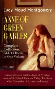 Cover von Anne of Green Gables: The Complete Collection