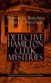 Cover von DETECTIVE HAMILTON CLEEK MYSTERIES - 8 Thriller Classics in One Premium Edition