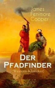 Cover von Der Pfadfinder (Western-Klassiker)