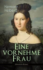 Cover von Eine vornehme Frau (Historischer Roman)