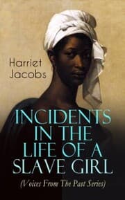 Cover von Incidents in the Life of a Slave Girl (Voices From The Past Series)