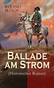 Cover von Ballade am Strom (Historischer Roman)