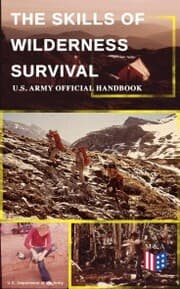 Cover von The Skills of Wilderness Survival - U.S. Army Official Handbook