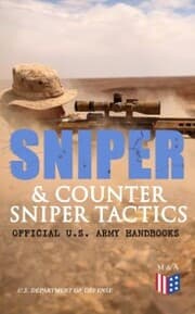 Cover von Sniper & Counter Sniper Tactics - Official U.S. Army Handbooks
