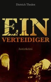 Cover von Ein Verteidiger (Justiztkrimi)