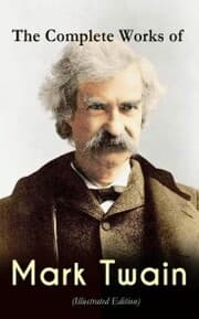 Cover von The Complete Works of Mark Twain (Illustrated Edition)