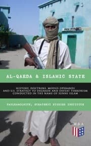 Cover von Al-Qaeda & Islamic State: History, Doctrine, Modus Operandi and U.S. Strategy to Degrade and Defeat Terrorism Conducted in the Name of Sunni Islam