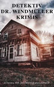 Cover von Detektiv Dr. Windmüller-Krimis