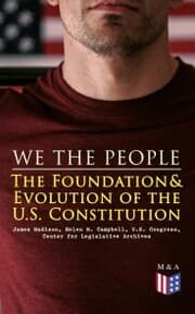 Cover von We the People: The Foundation & Evolution of the U.S. Constitution