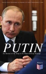 Cover von PUTIN: The History of the Reign & The Shape-Shifting Strategy