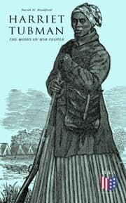 Cover von Harriet Tubman, The Moses of Her People