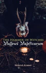 Cover von The Hammer of Witches: Malleus Maleficarum