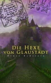 Cover von Die Hexe von Glaustädt