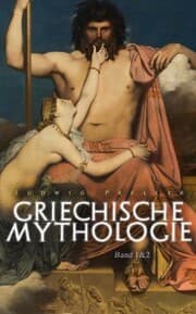 Cover von Griechische Mythologie (Band 1&2)