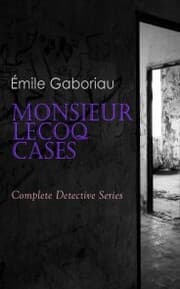 Cover von Monsieur Lecoq Cases: Complete Detective Series