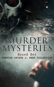Cover von MURDER MYSTERIES Boxed Set: Premium Arthur J. Rees Collection