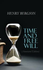 Cover von Time and Free Will (Annotated Edition)