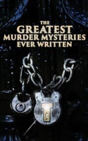 Cover von The Greatest Murder Mysteries Ever Written