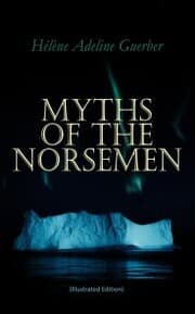 Cover von Myths of the Norsemen (Illustrated Edition)