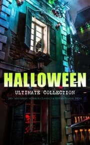 Cover von HALLOWEEN Ultimate Collection: 200+ Mysteries, Horror Classics & Supernatural Tales