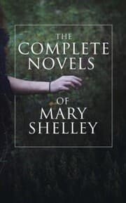 Cover von The Complete Novels of Mary Shelley