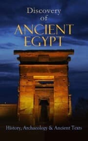 Cover von Discovery of Ancient Egypt: History, Archaeology & Ancient Texts