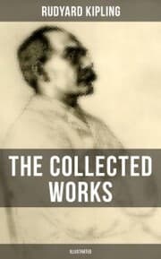Cover von The Collected Works of Rudyard Kipling (Illustrated)