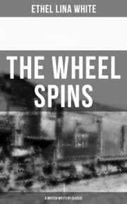 Cover von THE WHEEL SPINS (A British Mystery Classic)
