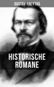 Cover von Historische Romane von Gustav Freytag