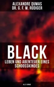 Cover von Black: Leben und Abenteuer eines Schoosskindes (Alle 3 Bände)