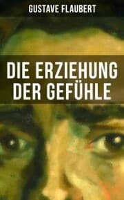 Cover von Die Erziehung der Gefühle