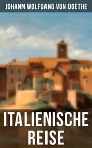 Cover von Goethe: Italienische Reise